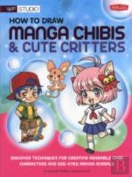 How To Draw Manga Chibis & Cute Critters