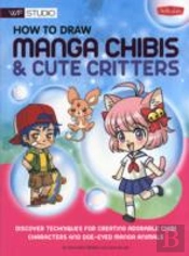 How To Draw Manga Chibis & Cute Critters