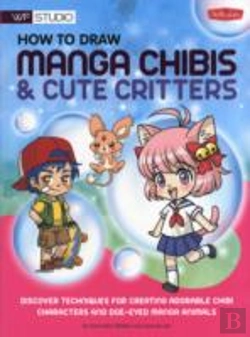 Bertrand.pt - How To Draw Manga Chibis & Cute Critters