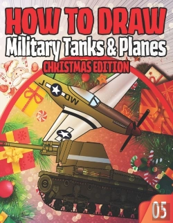 Bertrand.pt - How To Draw Military Tanks & Planes 05 Christmas Edition