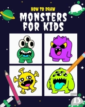 How To Draw Monsters For Kids