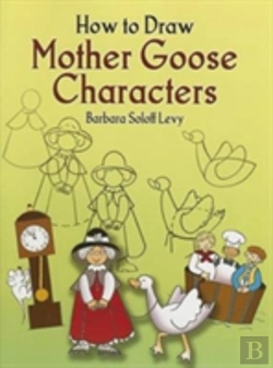 Bertrand.pt - How To Draw Mother Goose Characters