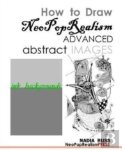How To Draw Neopoprealism Advanced Abstract Images