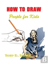 How To Draw People For Kids: Step By Ste