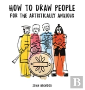 How To Draw People For The Artistically Anxious