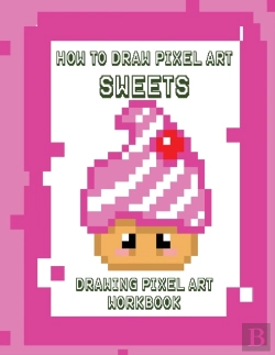 Bertrand.pt - How To Draw Pixel Art Sweets