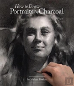 Bertrand.pt - How To Draw Portraits In Charcoal