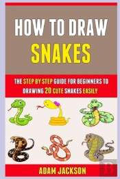 How To Draw Snakes