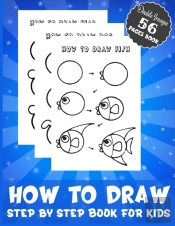 How To Draw Step By Step Book For Kids Double Images 56 Pages Book