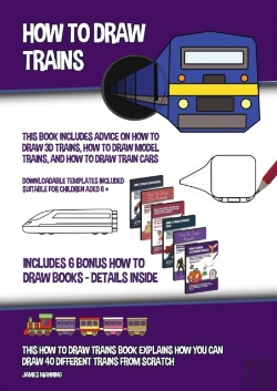 Bertrand.pt - How To Draw Trains  This Book Includes A