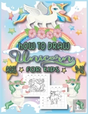 How To Draw Unicorn For Kids Ages 9-12.
