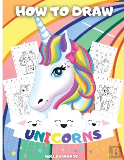 Bertrand.pt - How To Draw Unicorns: A Step-By-Step Dra