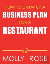How To Draw Up A Business Plan For A Restaurant