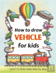 How To Draw Vehicles For Kids