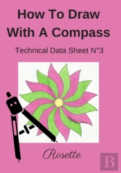 How To Draw With A Compass Technical Data Sheet N(Deg)3 Rosette