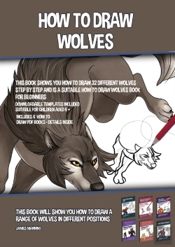 Bertrand.pt - How To Draw Wolves (This Book Shows You How To Draw 32 Different Wolves Step By Step And Is A Suitable How To Draw Wolves Book For Beginners)