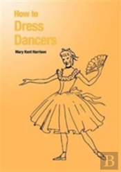 How To Dress Dancers