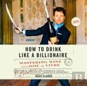 How To Drink Like A Billionaire