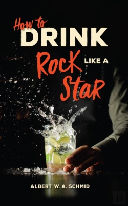 Bertrand.pt - How To Drink Like A Rock Star