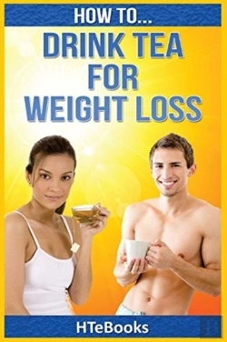 Bertrand.pt - How To Drink Tea For Weight Loss