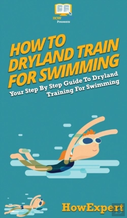Bertrand.pt - How To Dryland Train For Swimming