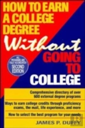 How To Earn A College Degree Without Going To College