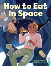 How To Eat In Space