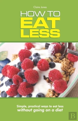 Bertrand.pt - How To Eat Less