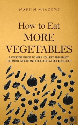 Bertrand.pt - How To Eat More Vegetables