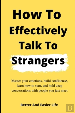 Bertrand.pt - How To Effectively Talk To Strangers