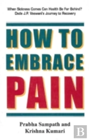 How To Embrace Pain