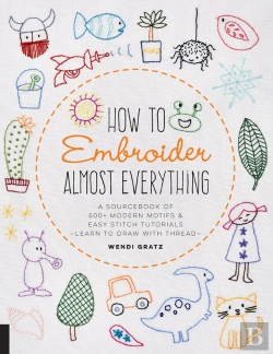 Bertrand.pt - How To Embroider Almost Everything
