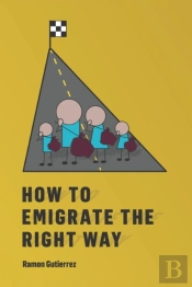 How To Emigrate The Right Way