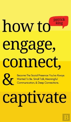 Bertrand.pt - How To Engage, Connect,  Amp  Captivate: