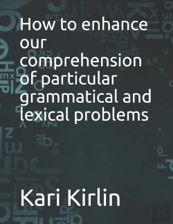 Bertrand.pt - How To Enhance Our Comprehension Of Particular Grammatical And Lexical Problems