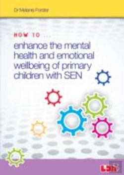 Bertrand.pt - How To Enhance The Mental Health And Emotional Wellbeing Of Primary Children With Sen