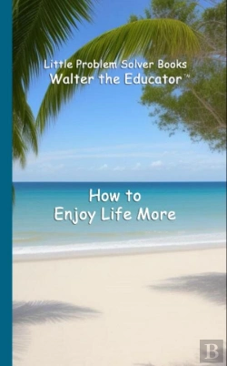 Bertrand.pt - How To Enjoy Life More