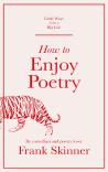 How To Enjoy Poetry