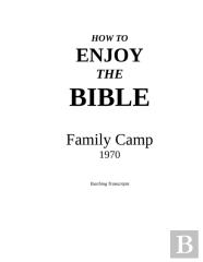 How To Enjoy The Bible