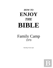 How To Enjoy The Bible