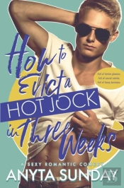How To Evict A Hot Jock In Three Weeks