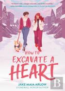 How To Excavate A Heart