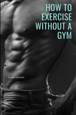 Bertrand.pt - How To Exercise Without A Gym