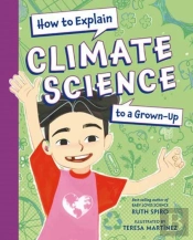 How To Explain Climate Science To A Grown-Up