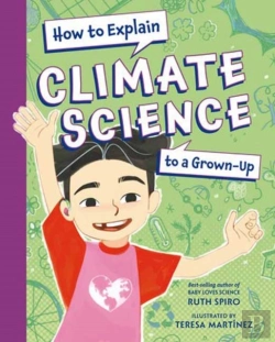 Bertrand.pt - How To Explain Climate Science To A Grown-Up