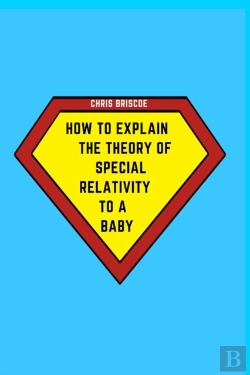 Bertrand.pt - How To Explain The Theory Of Special Relativity To A Baby