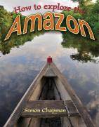 How To Explore The Amazon