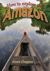 How To Explore The Amazon