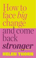 How To Face Big Change