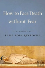 How To Face Death Without Fear